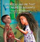 Stop Calling Me That! My Name Is Araminta Cover Image