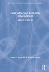 Latin American Economic Development (Routledge Textbooks in Development Economics) By Javier A. Reyes, W. Charles Sawyer Cover Image