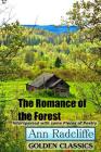 The Romance of the Forest: Interspersed with Some Pieces of Poetry (Golden Classics #12) Cover Image