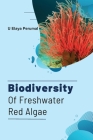 Biodiversity Of Freshwater Red Algae Cover Image