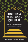 Good Life Monthly Magickal Rec By Kelly Cree, Jessica Mullen Cover Image