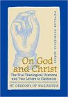 On God and Christ: The Five Theological Orations and Two Letters to Cledonius Cover Image