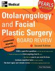 Otolaryngology and Facial Plastic Surgery Board Review (Pearls of Wisdom) Cover Image