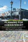 Planning for Coexistence?: Recognizing Indigenous rights through land-use planning in Canada and Australia By Libby Porter, Janice Barry Cover Image