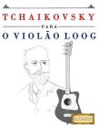 Tchaikovsky Para O Viol By E. C. Masterworks Cover Image
