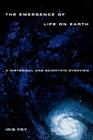 Emergence of Life on Earth: A Historical and Scientific Overview Cover Image