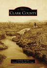 Clark County (Images of America) Cover Image