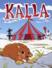 Kalla: Written in Seven Arctic Languages Cover Image