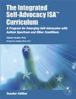 The Integrated Self-Advocacy ISA(R) Curriculum (Teacher Edition) [With CDROM] By Valerie Paradiz Cover Image