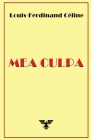 Mea Culpa By Louis-Ferdinand Céline Cover Image