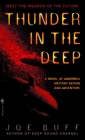 Thunder in the Deep: A Novel of Undersea Military Action and Adventure (Jeffrey Fuller #2) Cover Image