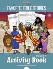 Favorite Bible Stories Activity Book By Bible Pathway Adventures (Created by), Pip Reid Cover Image
