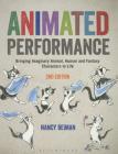 Animated Performance: Bringing Imaginary Animal, Human, and Fantasy Characters to Life Cover Image