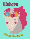 Einhorn Malbuch: Kinder im Alter von 4-8; Schöne Einhorn Malbuch für Mädchen, Jungen, und jeder, der liebt Unicorns By Timo Engel Cover Image