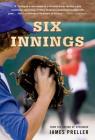 Six Innings By James Preller Cover Image