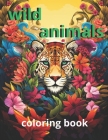 coloring book wild animals: 