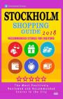 Stockholm Shopping Guide 2018: Best Rated Stores in Stockholm, Sweden - Stores Recommended for Visitors, (Shopping Guide 2018) By Cristina M. Schorer Cover Image