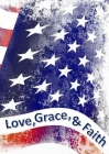 Love, Grace, & Faith: Gods balance for Christian living By David Atterberry Cover Image