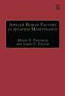 Applied Human Factors in Aviation Maintenance By Manoj S. Patankar, James C. Taylor Cover Image
