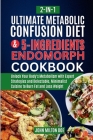 Metabolic Confusion Diet for Endomorph Women and Easy 5 Ingredients Cookbook [ 2-In-1 ]: Unlock Your Body's Metabolism with Expert Strategies and Dele Cover Image