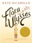 Flora and Ulysses: The Illuminated Adventures Cover Image