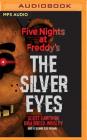Five Nights at Freddy's: The Silver Eyes: Five Nights at Freddy's, Book 1 Cover Image