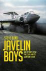 Javelin Boys: Air Defence from the Cold War to Confrontation By Steve Bond Cover Image
