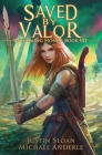 Saved By Valor: Reclaiming Honor Book 7 By Justin Sloan, Michael Anderle Cover Image