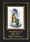 Remembrance of My First Holy Communion-Traditions-Boy: Marian Children's Mass Book By Mary Theola Cover Image
