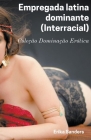Empregada Latina Dominante (Interracial) Cover Image