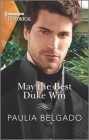 May the Best Duke Win By Paulia Belgado Cover Image