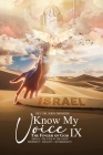 Know My Voice IX: The Finger of God Israel, The Line in the Sand Prophecy-Reality-Sovereignty Cover Image