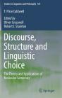Discourse, Structure and Linguistic Choice: The Theory and Applications of Molecular Sememics (Studies in Linguistics and Philosophy #101) Cover Image