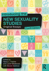Introducing the New Sexuality Studies: Original Essays By Nancy L. Fischer (Editor), Laurel Westbrook (Editor), Steven Seidman (Editor) Cover Image