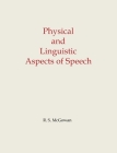 Physical and Linguistic Aspects of Speech Cover Image