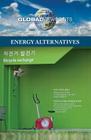 Energy Alternatives (Global Viewpoints) By Margaret Haerens (Editor) Cover Image
