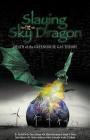 Slaying the Sky Dragon By John O'Sullivan, Hans Shreuder, Alan Siddons Cover Image