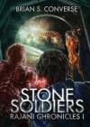 Rajani Chronicles I: Stone Soldiers Cover Image