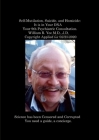 Self-Mutilation, Suicide, and Homicide: It is in Your DNA Your 9th Psychiatric Consultation. William R. Yee M.D., J.D. Copyright Applied for 02/29/202 By William Yee Cover Image