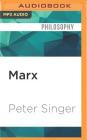 Marx: A Very Short Introduction (Very Short Introductions (Audio)) By Peter Singer, Kyle Munley (Read by) Cover Image