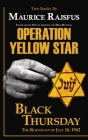 Operation Yellow Star / Black Thursday By Maurice Rajsfus, Phyllis Aronoff (Translator), Mike Mitchell (Translator) Cover Image