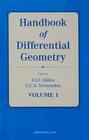 Handbook of Differential Geometry, Volume 1 By F. J. E. Dillen (Editor), L. C. a. Verstraelen (Editor) Cover Image