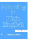 Planning in Plain English: Writing Tips for Urban and Environmental Planners By Natalie Macris Cover Image