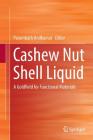 Cashew Nut Shell Liquid: A Goldfield for Functional Materials Cover Image
