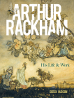 Arthur Rackham: His Life and Work (Dover Fine Art) By Derek Hudson Cover Image