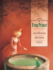 The Frog Prince By Brothers Grimm, Binette Schroeder (Illustrator) Cover Image