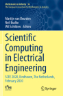 Scientific Computing in Electrical Engineering: Scee 2020, Eindhoven, the Netherlands, February 2020 By Martijn Van Beurden (Editor), Neil Budko (Editor), Wil Schilders (Editor) Cover Image