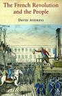 French Revolution and the People By David Andress Cover Image