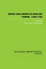 Crisis and Order in English Towns 1500-1700 By Peter Clark (Editor), Paul Slack (Editor) Cover Image