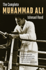 The Complete Muhammad Ali By Ishmael Reed Cover Image